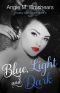 [Chubby Chasers, Inc. 02] • Blue, Light and Dark